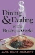 dining and dealing